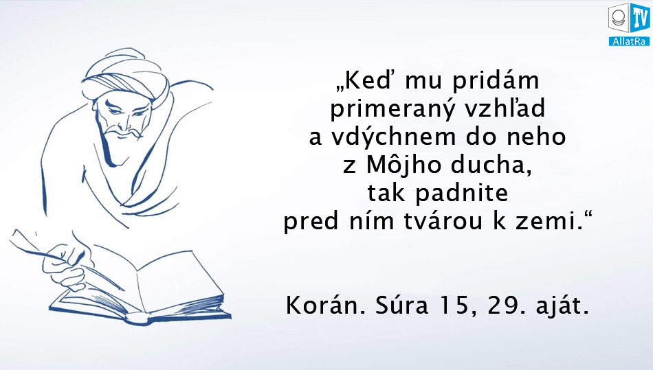 Korán, Súra 15, 29. aját, Podstata človeka