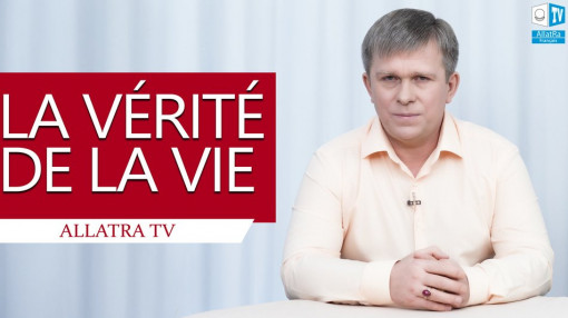 LA Vérité de la Vie ( sous-titres en Français )