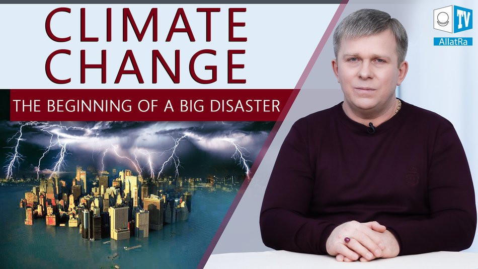 Climate Change. The Beginning of a Big Disaster