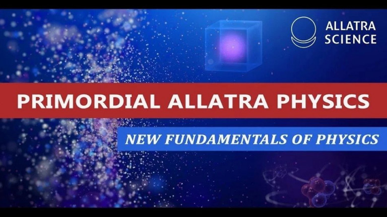 New Fundamentals of Physics based on 'ALLATRA Physics Report'