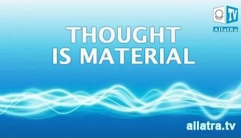 Thought is material. It is an information wave