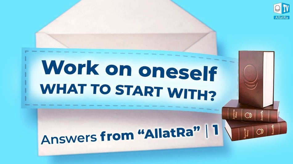 Positive Thinking. Autogenic Training. Meditations. Spiritual Practices. Answers from "AllatRa" (English Subtitles)