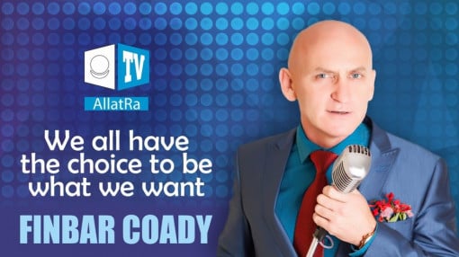 Finbar Coady: "We all have the choice to be what we want" | ALLATRA TV
