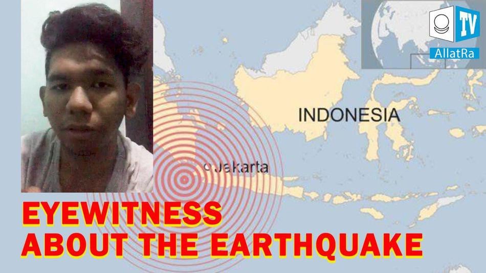 Eyewitness from Indonesia about earthquake. What is important to remember during any cataclysms?