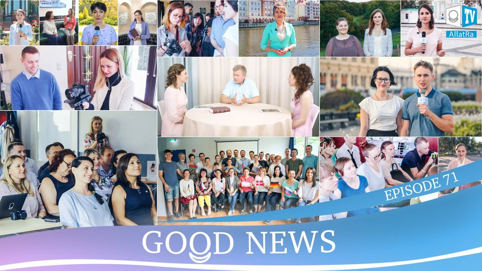 When you do GOOD – LOVE multiplies. Good News 71 on ALLATRA TV channel