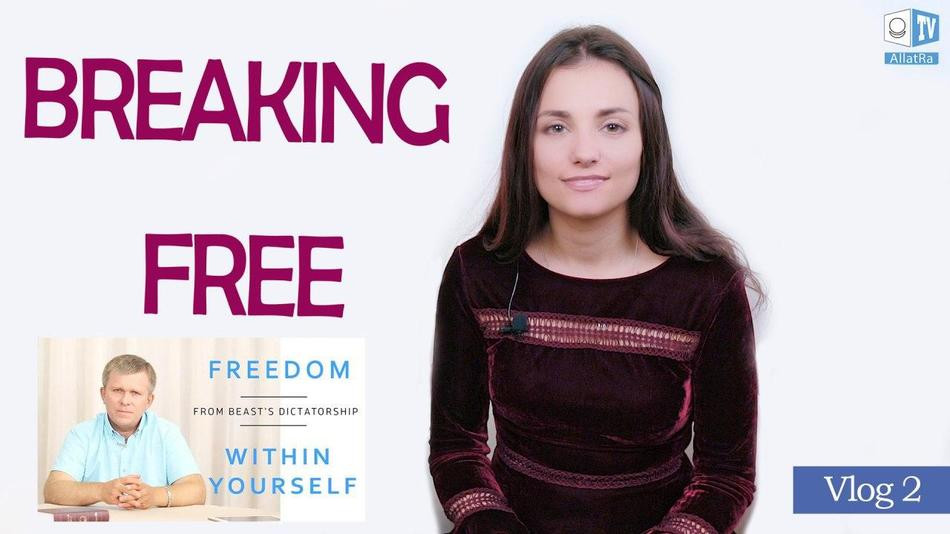 How Video Vlogs help me to Break Free. Small Steps towards Victory. ALLATRA TV