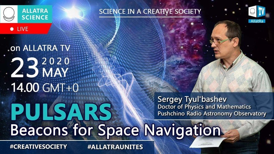 Pulsars as Beacons for Space Navigation. Interview with Astrophysicist S.A. Tulbashev from Pushchino Radio Astronomy Observatory