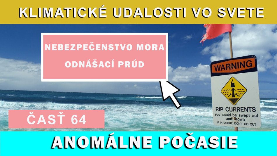 Nebezpečí zaplavení mořem. Аnomálne počasie. Změny klimatu 20.5. - 26.5.2017