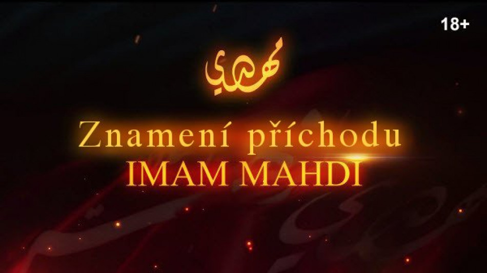 O příchodu Imáma Mahdího. Imám Mahdí
