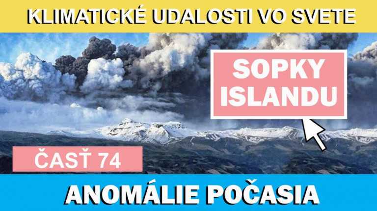 Sopky Islandu a sopečná zima v Európe. Klimatické udalosti vo svete 29.7.-4.8.2017