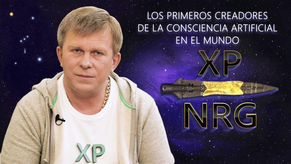 XP NRG — los primeros creadores de la consciencia artificial en el mundo