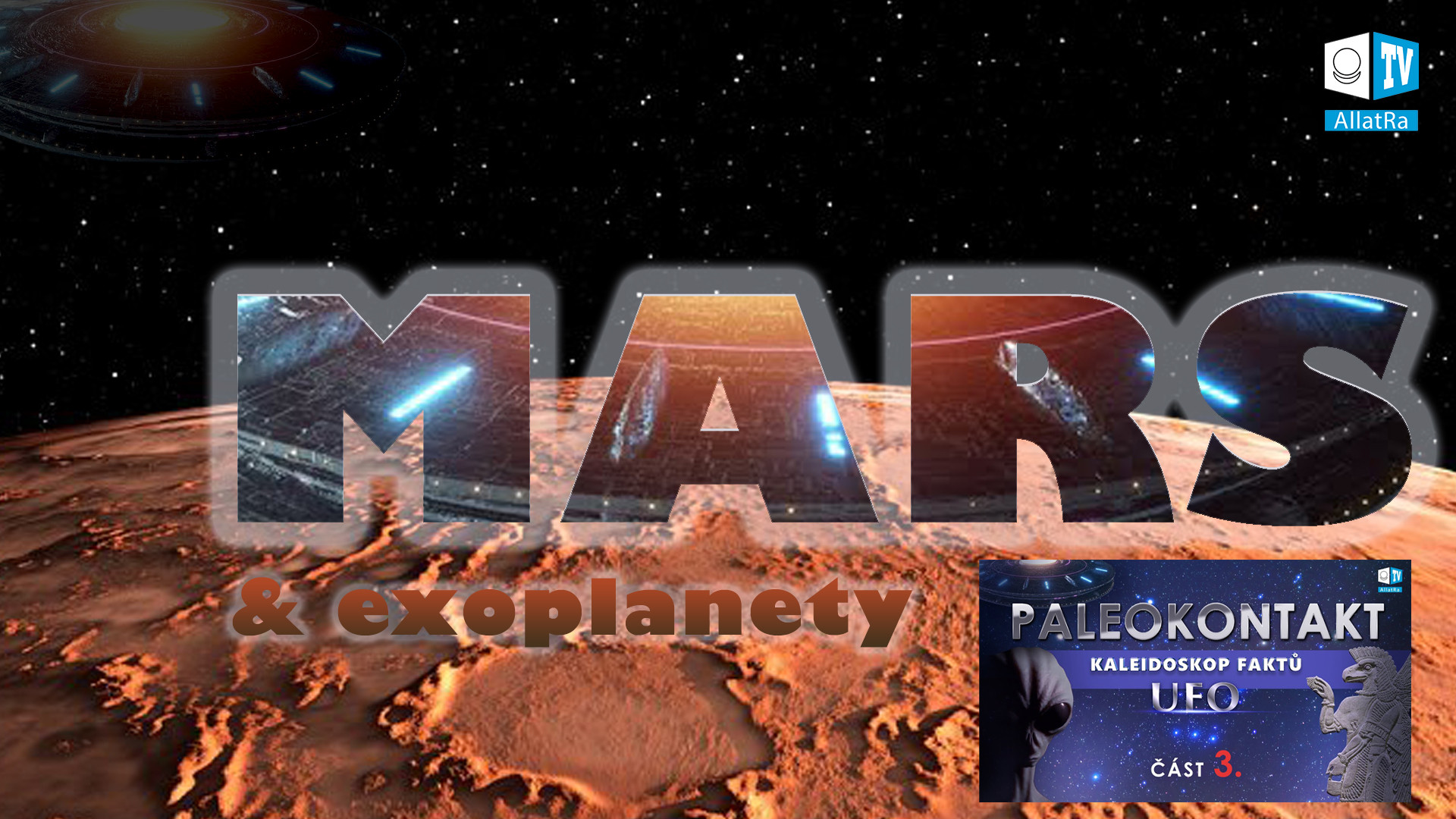 MARS a exoplanety | ASTROFYZIKA | z cyklu kaleidoskop faktů PALEOKONTAKT