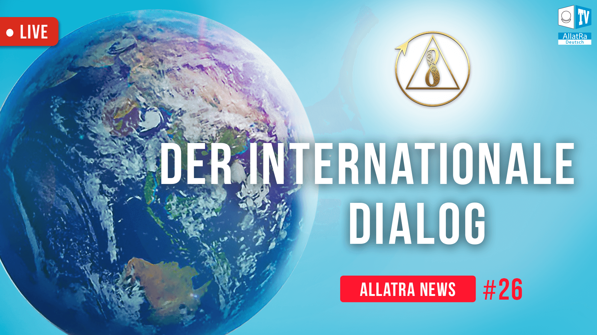 DER INTERNATIONALE DIALOG | ALLATRA NEWS LIVE #26