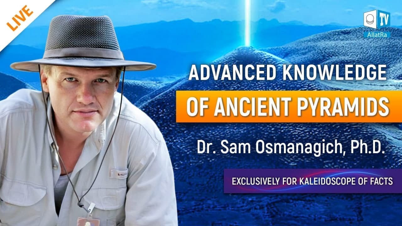 Ancient Pyramids of the World: Inter-Disciplinary Study. Dr. Sam Osmanagich