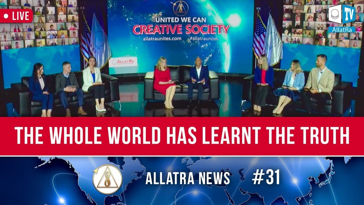 THE WHOLE WORLD HAS LEARNT THE TRUTH. Conference "Creative Society. United We Can" | ALLATRA News