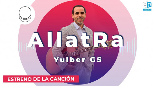 AllatRa — Yulber GS. Estreno de la canción