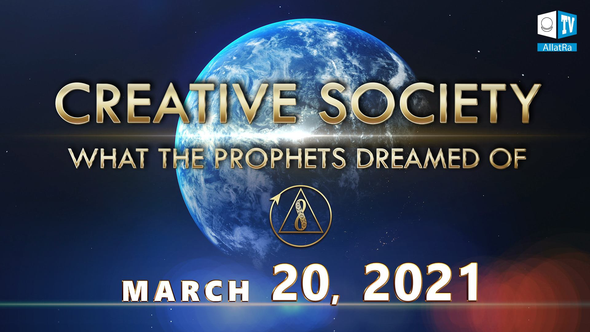 Creative Society. What the prophets dreamed of. TRAILER. March 20, 2021. Global Online Conference