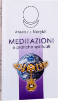 Meditazioni e pratiche spirituali.