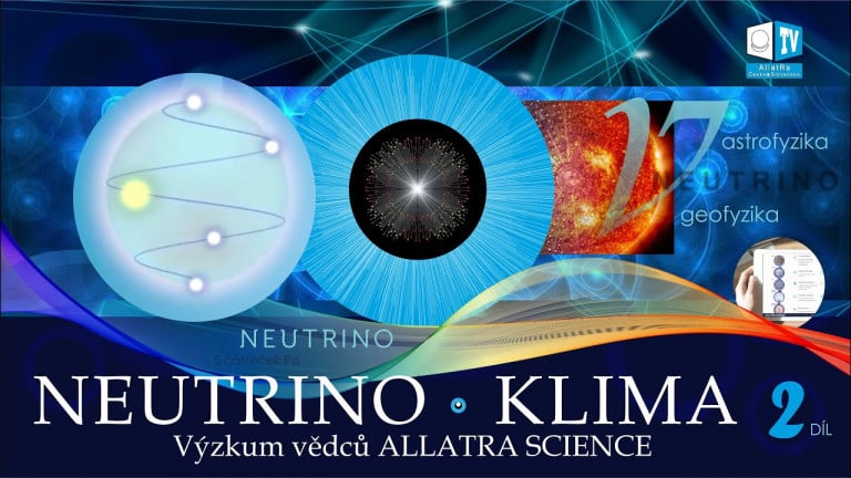 Tok Neutrin varuje před Globálními Kataklyzmaty. Výzkumy vědců ALLATRA VĚDA