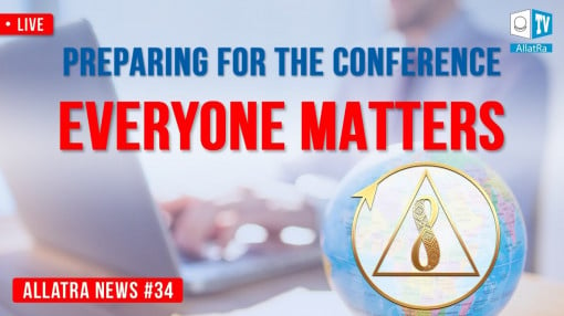 Preparing for the conference – simple and effective actions for everyone | ALLATRA News. LIVE #34