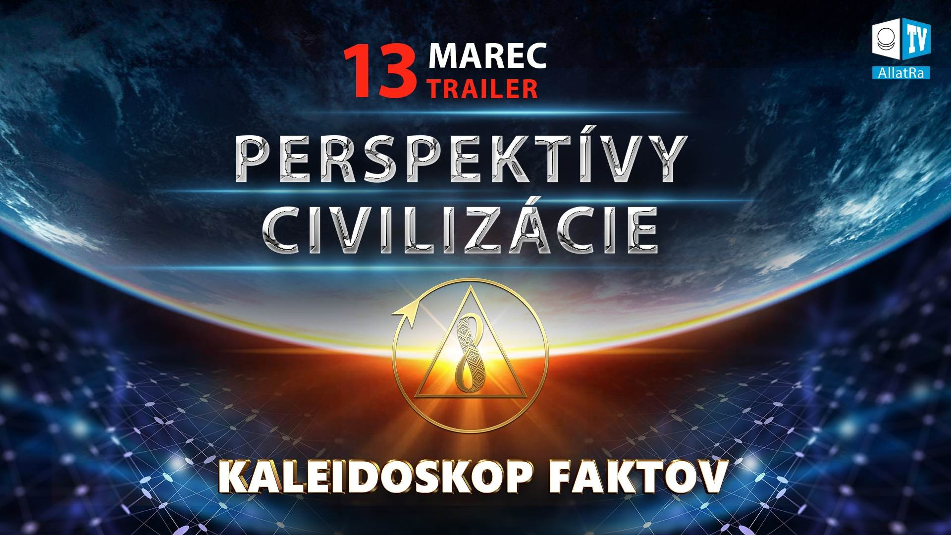 Perspektívy civilizácie. Trailer | Kaleidoskop faktov 8