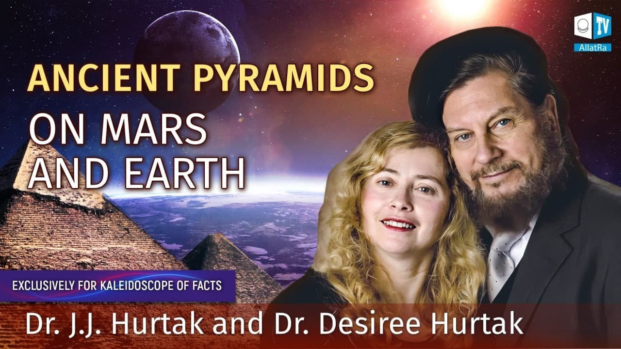 Ancient Pyramids on Mars and Earth. Dr. J.J. Hurtak and Dr. Desiree Hurtak