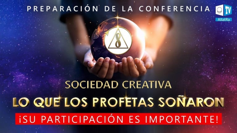 Sociedad Creativa | Conferencias internacionales: La unificación de la gente en aras del futuro