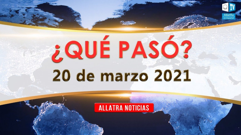 ¿Qué pasó el 20 de marzo de 2021? Mesa Redonda Internacional | ALLATRA Noticias