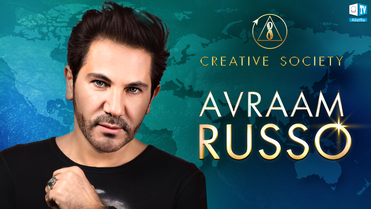 AVRAAM RUSSO. About God, Wisdom and One Truth | Creative Society