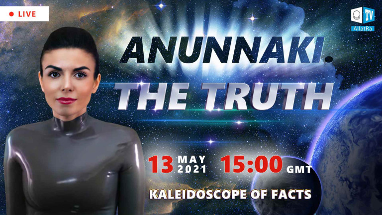 The Truth About the Anunnaki. Kaleidoscope of Facts 10