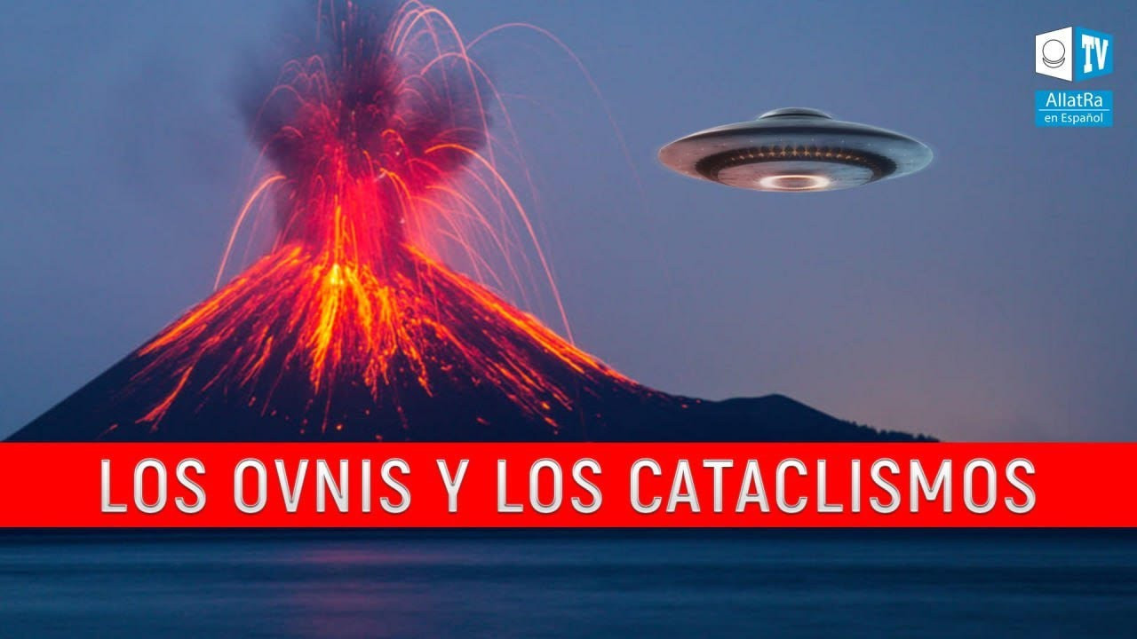 Los OVNIS cerca de los cataclismos | Hechos científicos