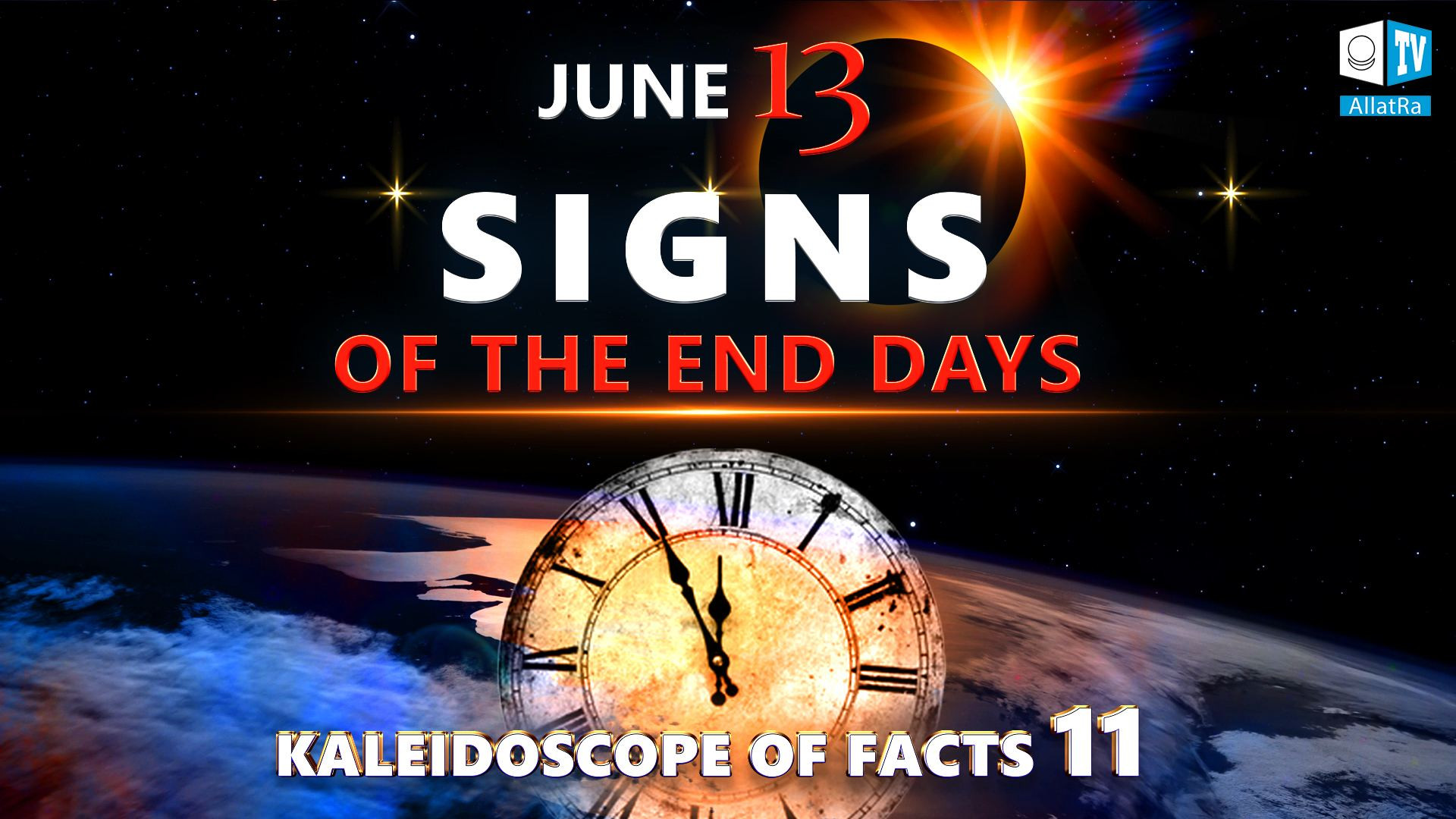 Signs of the End Days. Kaleidoscope of Facts 11