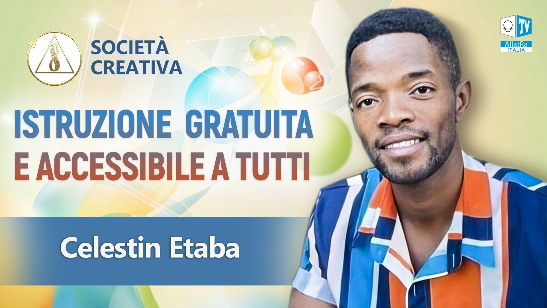 Celestin Etaba / Istruzione gratuita e accessibile a tutti in una Società Creativa