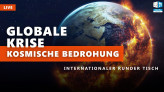 Was wird uns verheimlicht? Unser Planet ist in Gefahr | Internationaler Runder Tisch