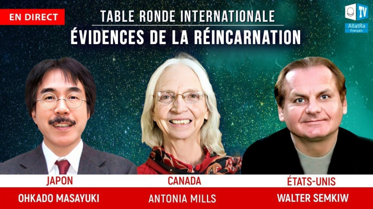 Les évidences de la réincarnation. Table ronde internationale. O. Masayuki, A. Mills, W. Semkiw