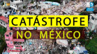 Ponto de viragem? Um deslizamento de terras devastador no México. As inundações na Índia!