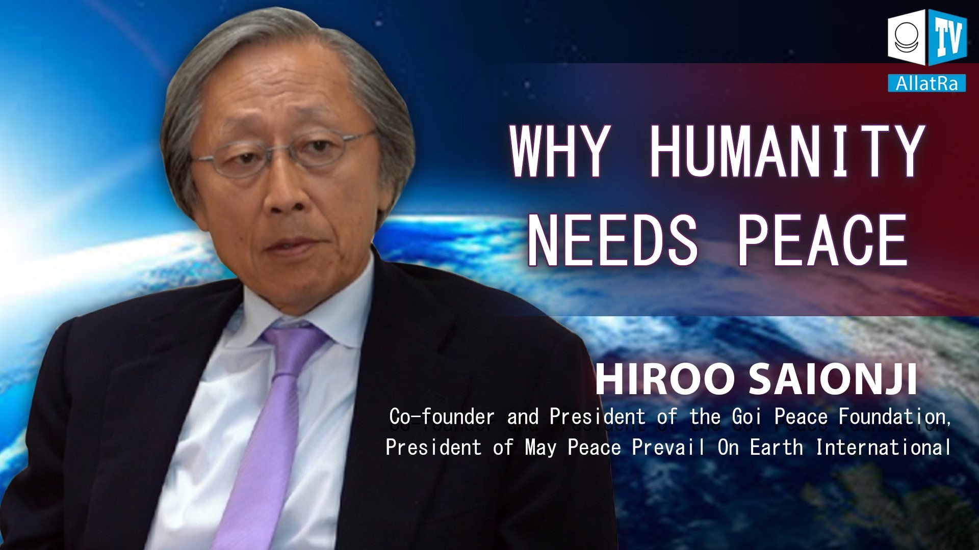 Why Humanity Needs Peace? | Hiroo Saionji