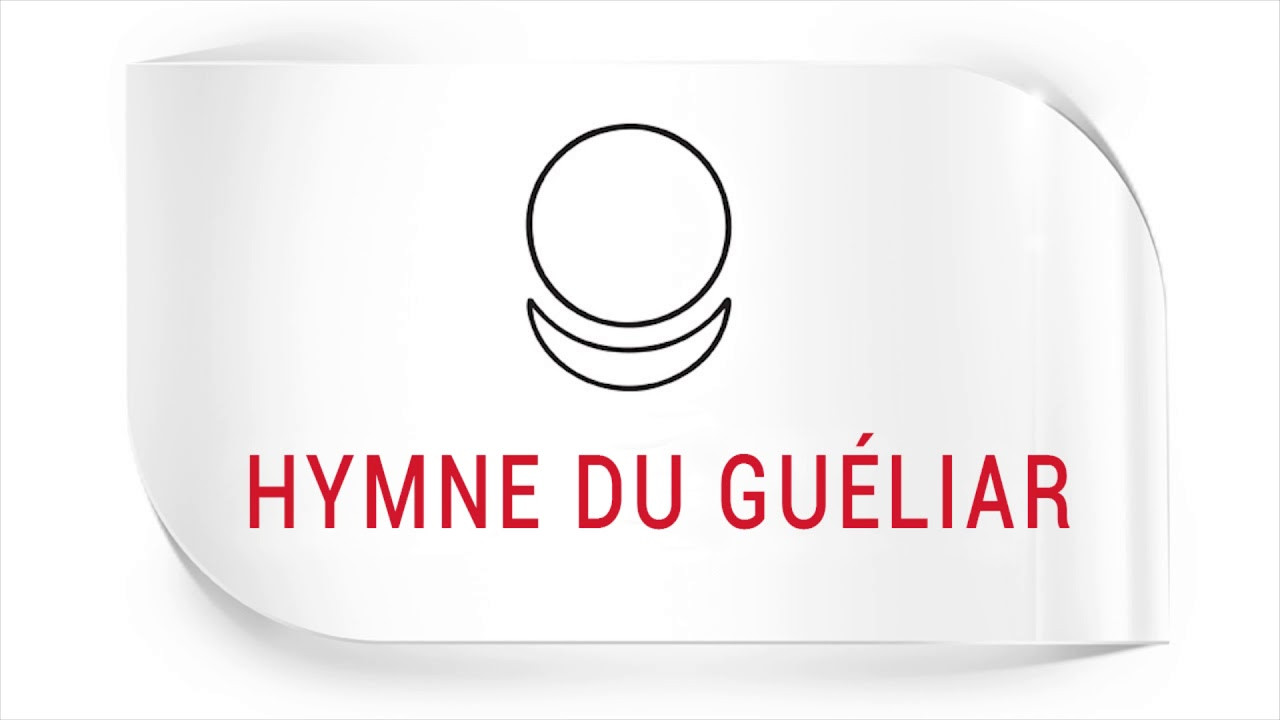 Hymne du Guéliar en Français
