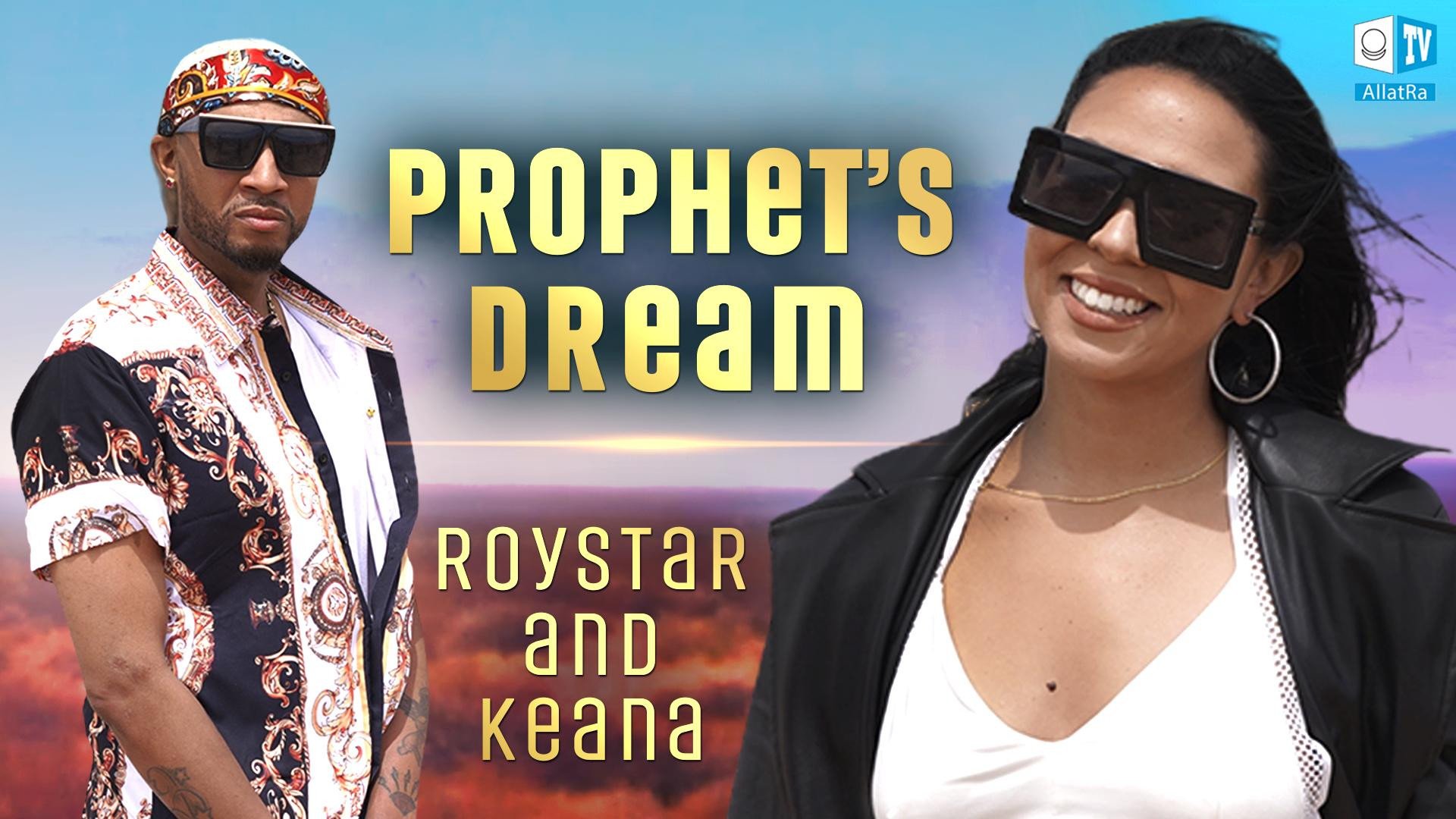 "Prophet's Dream" Song by RoyStar SoundSick and Keana