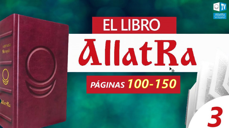 "AllatRa" | El libro en línea | Escuchar | Páginas 100-150