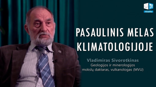 PASAULINIS MELAS KLIMATOLOGIJOJE | Vladimiras Sivorotkinas