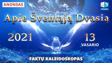 Apie Šventąją Dvasią. Anonsas | Faktų kaleidoskopas 7