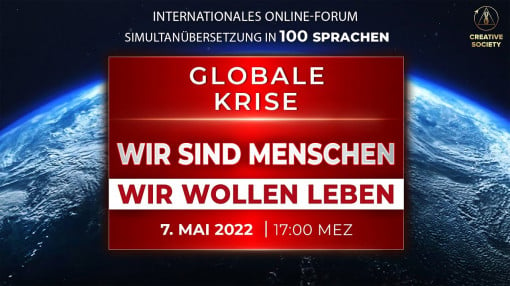 Globale Krise. Wir sind Menschen. Wir wollen leben | Internationales Online-Forum 07.05.2022