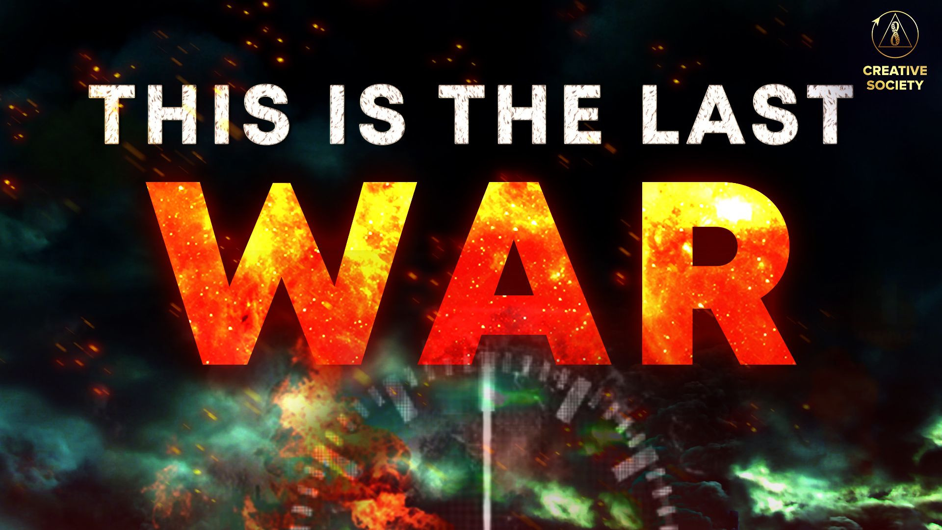 The Last War | Sirens Will Not Warn