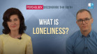 What is Loneliness Really About? Psychology. Discovering the Truth