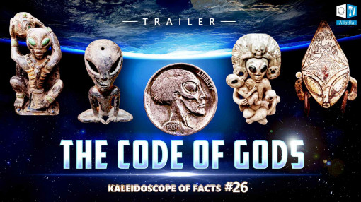 Trailer: The Code of Gods. Extraterrestrial Civilizations and Their Impact on Our History | KF 26