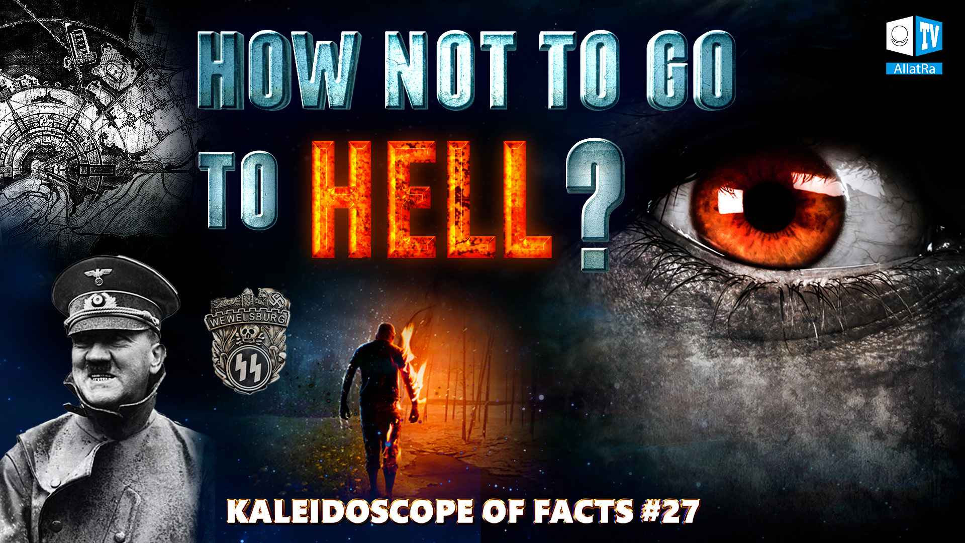 How Not to Go to Hell? | Kaleidoscope of Facts 27