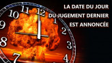 LA DATE DU JOUR DU JUGEMENT DERNIER À ÉTÉ ANNONCÉE. Le Rapport secret