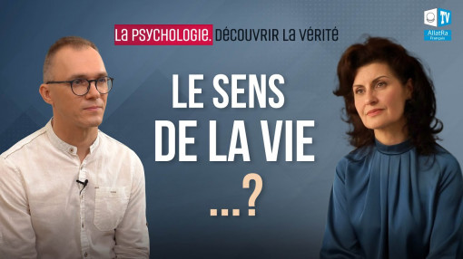"La perte du sens de la vie. La psychologie. Découvrir la vérité"