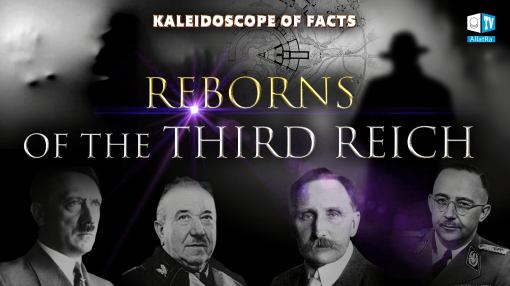 The Reborns of the Third Reich | Real Facts